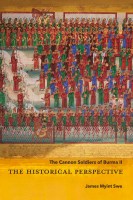 The Cannon Soldiers of Burma II The Historical Perspective